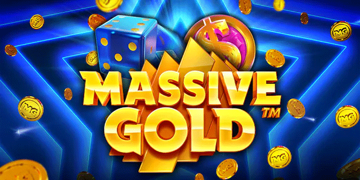 Tips Cerdas Menang Jackpot Besar Slot Massive Gold Setiap Hari

